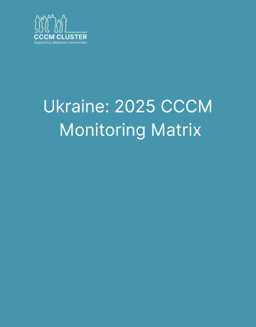 Ukraine: 2025 СССM Monitoring Matrix Ukraine: 2025 СССM Monitoring Matrix