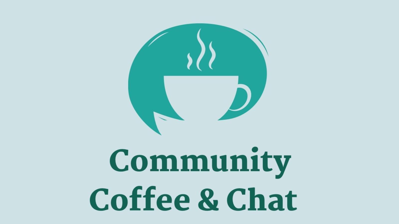 Community Coffee & Chat